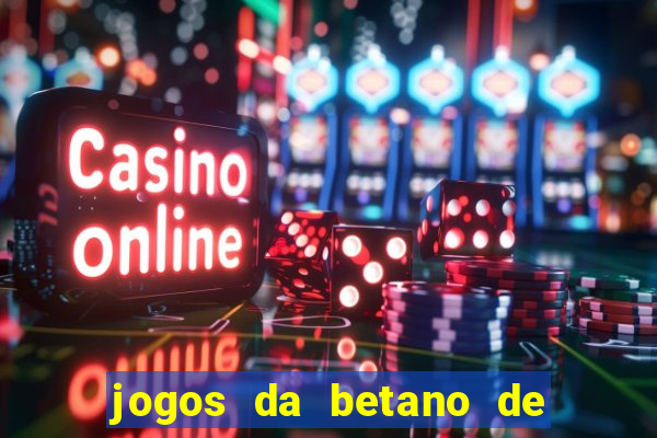 jogos da betano de 10 centavos